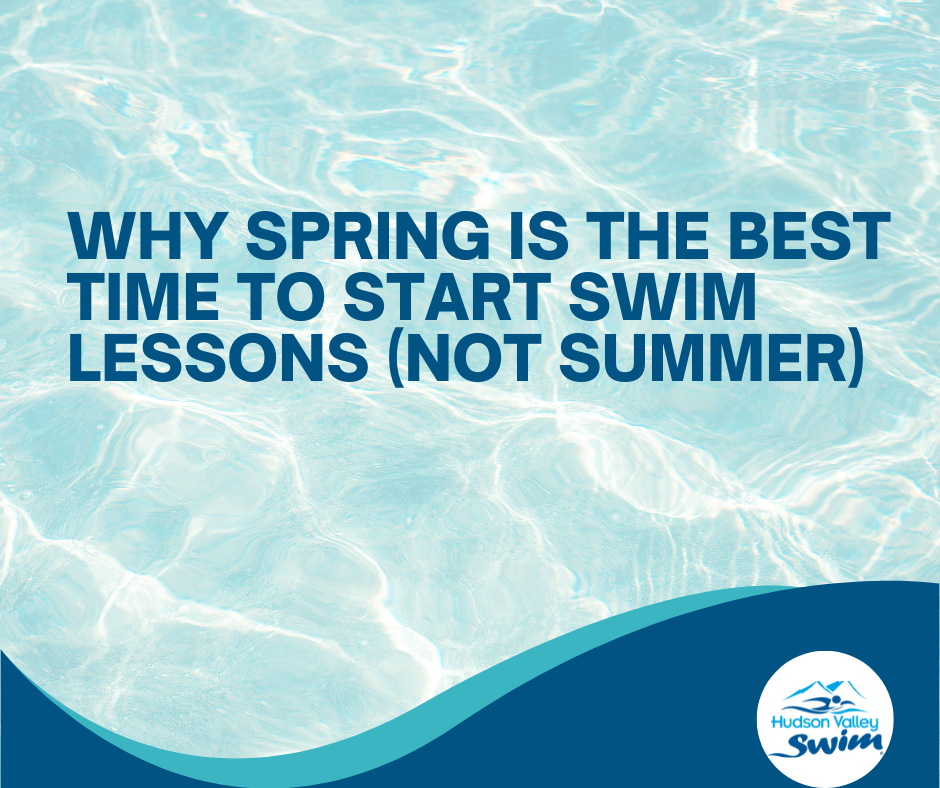 why spring is the best time to start swim lessons